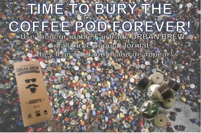 Time To Bury Your Coffee Pods FOREVER!