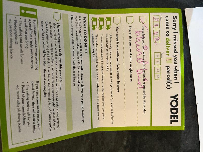 Didn’t receive parcel said left in porch don’t have a porch got home card s