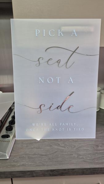 Pick A Seat, Not A Side Sign - Frost Metallic Design