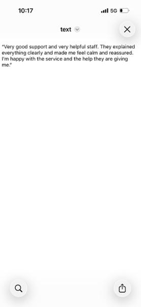 “Very good support and very helpful staff. They explained everything clearl