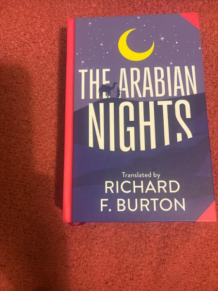 The Arabian Nights Translated by Richard F. Burton – A Mesmerising Collection of Wonder, Adventure & Timeless Folklore | Classics Sprayed Edge Deluxe Hardcover Edition