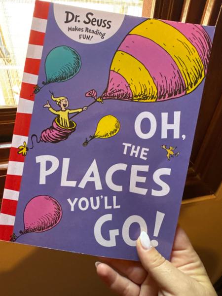 Oh, the Places You'll Go!